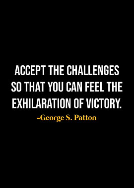 George S Patton Quotes