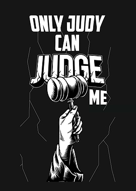 Only Judy Can Judge Me