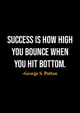 George S Patton Quotes