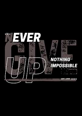 Never Give Up
