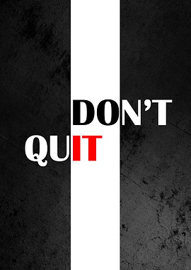 Dont Quit