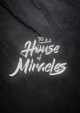 House Of Miracles