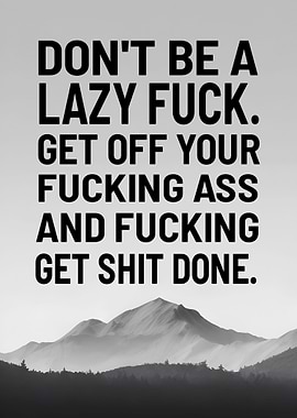 Dont Be A Lazy