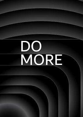 Do More
