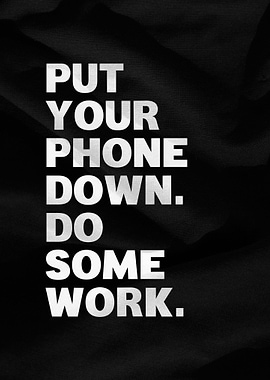 Put Your Phone Motivation