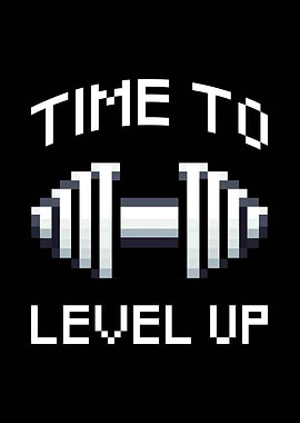 Time To Level Up Lifting