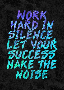 Work Hard Motivation