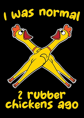 I Was Normal 2 Rubber Chic