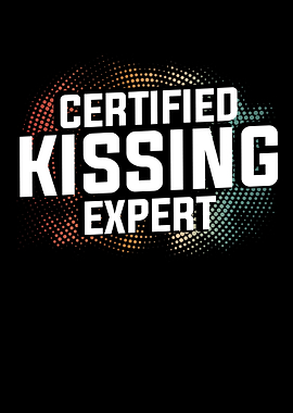 Certified Kissing Expert