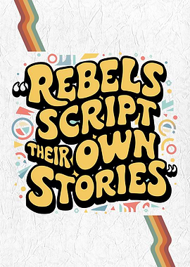 Groovy Doodle Rebel Quote