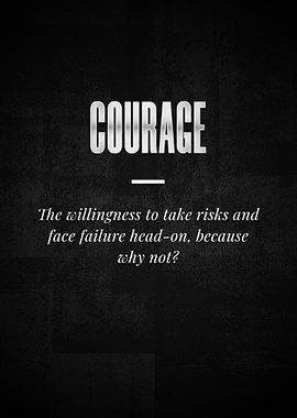 COURAGE