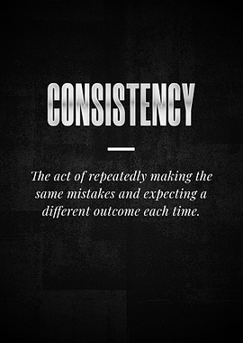 CONSISTENCY