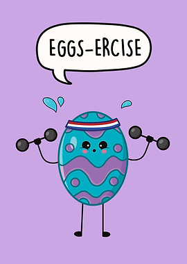 Eggsercise