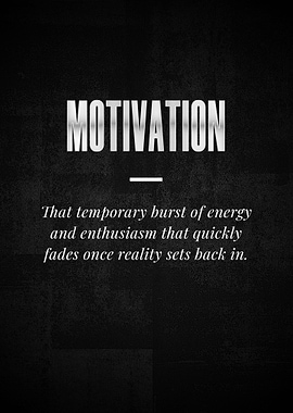 MOTIVATION That temporary