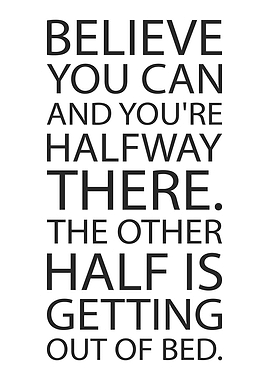 Believe Halfway There