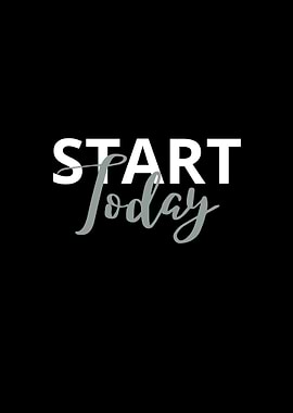 start today