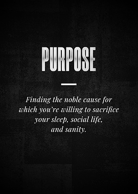 PURPOSE Finding the noble