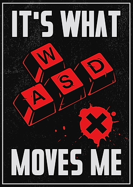 WASD Moves Me Gaming