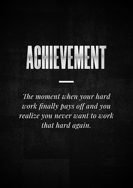 ACHIEVEMENT The moment