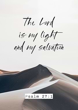 The Lord is my light
