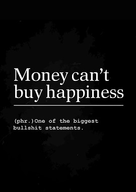 Money can buy happiness