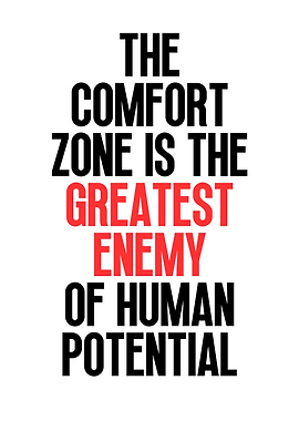 Comfort Zone Is Enemy