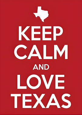keep calm and love texas