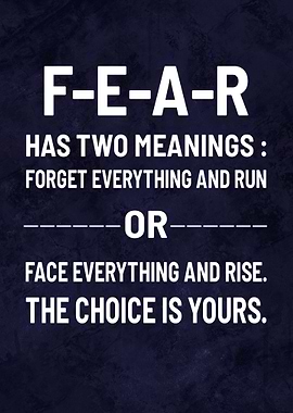 Fear Has Two Meanings Quot