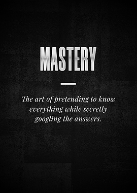 MASTERY The art of pretend