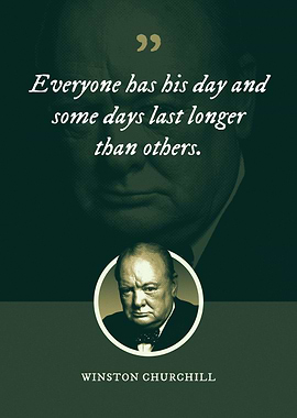 Everyone has his day and