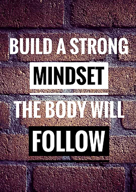 Build A Strong Mindset