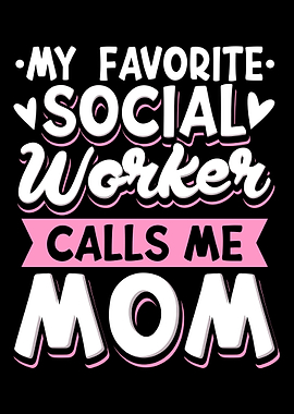 My Favorite Social Worker