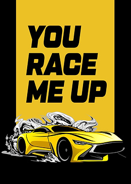 you race me up