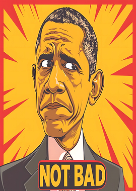 Obama Not Bad Meme