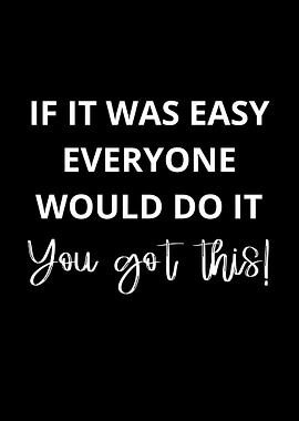 If It Was Easy Everyone