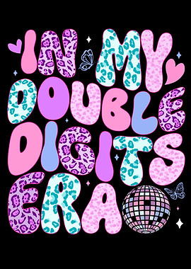 In my double digits era