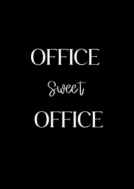Office Sweet Office