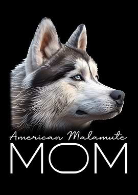 American Malamute Mom