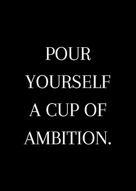 cup of ambition