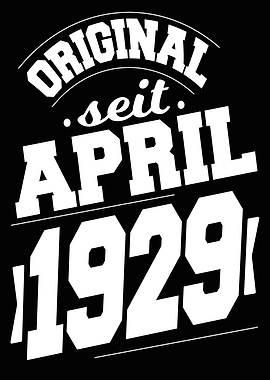 April 1929 95 Jahre