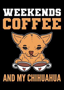 Weekends Coffee Pet Lover