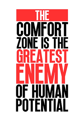 Comfort Zone Is Enemy