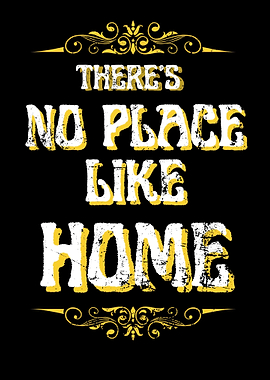 there s no place like home