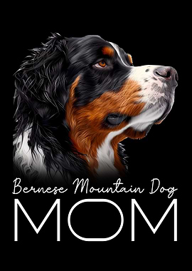 Bernese Mountain Mom