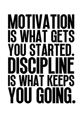 Motivation VS Discipline