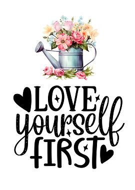 Love yourself first