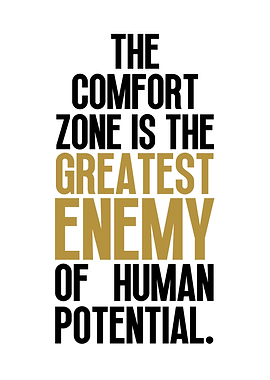 Comfort Zone Is Enemy