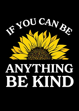 If You Can Be kind