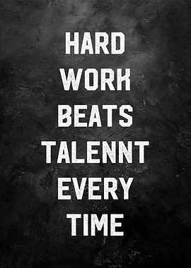 hard work beat talent