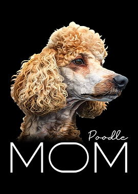 Poodle Mom